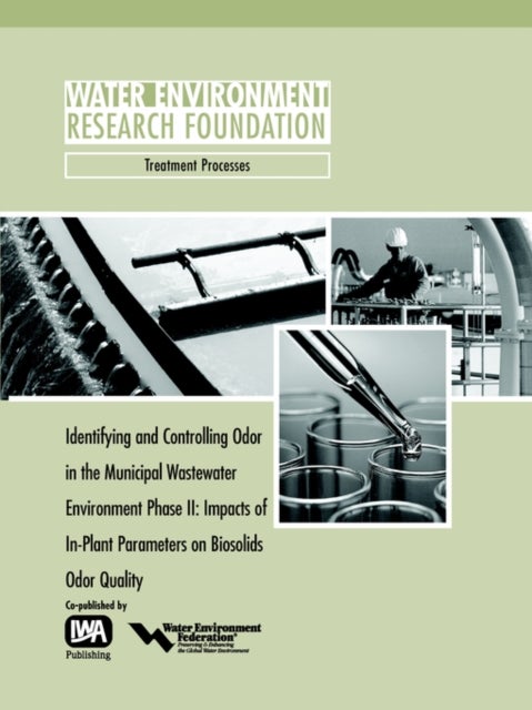 Identifying and Controlling Municipal Wastewater Odor Phase II