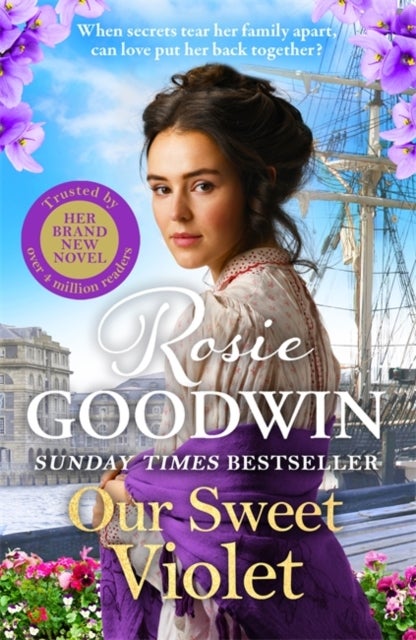 Our Sweet Violet - The third historical romance in the bestselling Flower Girls collection