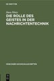 Die Rolle Des Geistes in Der Nachrichtentechnik