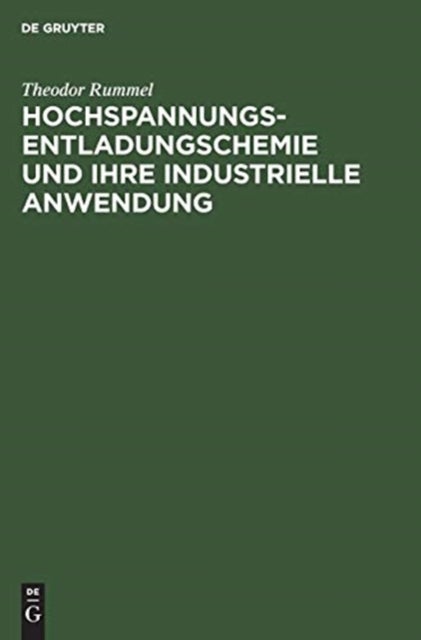 Hochspannungsentladungschemie Und Ihre Industrielle Anwendung