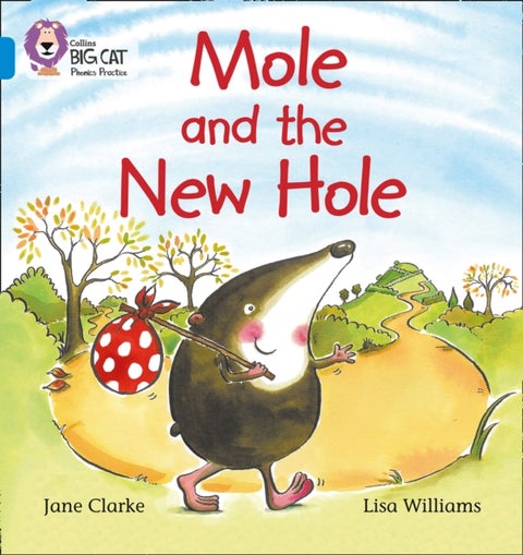 Mole and the New Hole - Band 04/Blue
