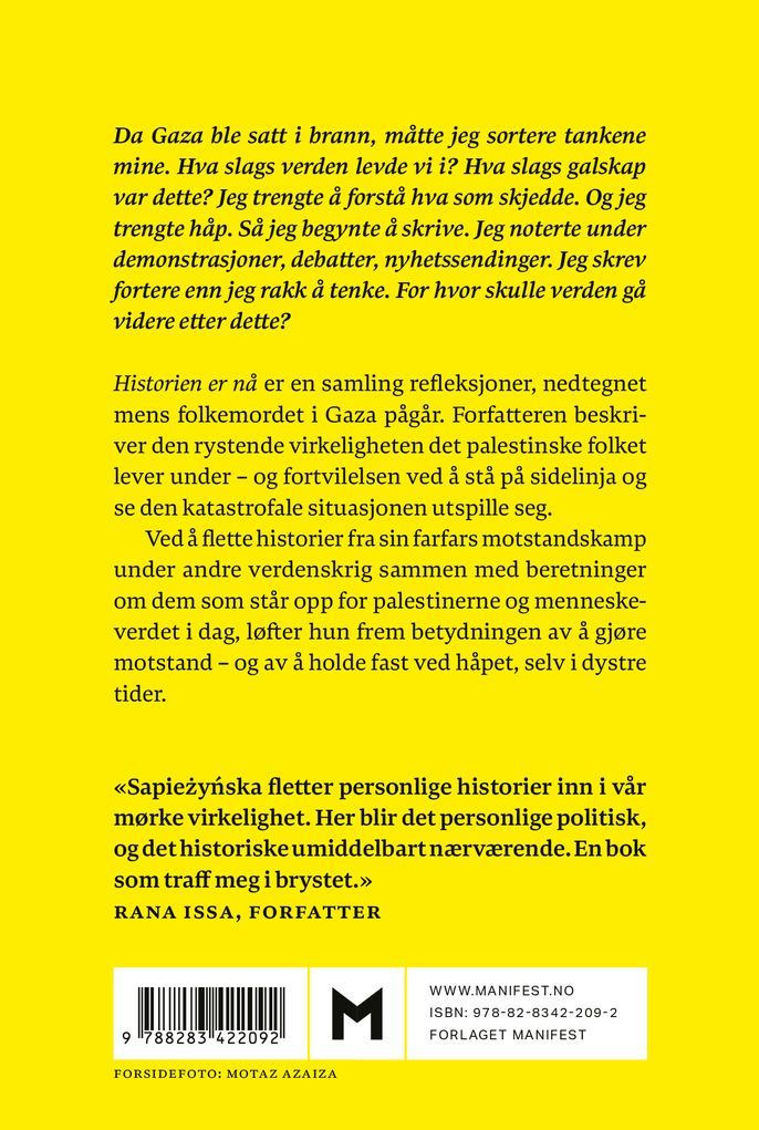 Historien er nå