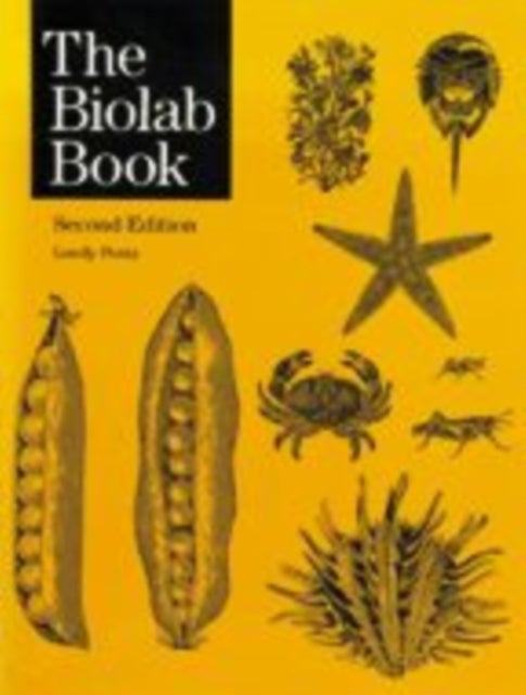 The Biolab Book - Twenty-Six Laboratory Exercises for Biology Students
