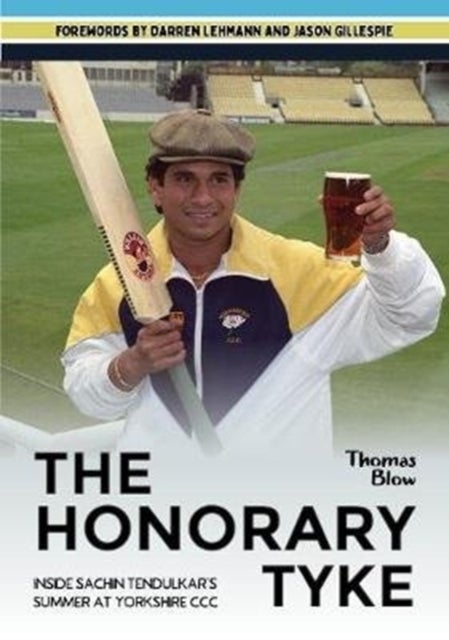 The Honorary Tyke - Inside Sachin Tendulkar's summer at Yorkshire CCC