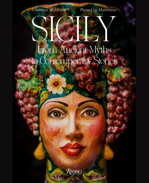 Sicily - From Ancient Myths to Contemporary Stories
