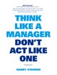 Think Like a Manager
