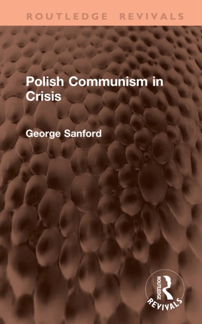 Polish Communism in Crisis