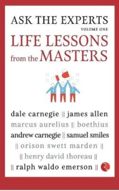 Ask The Experts vol 1 - Life Lessons from the Masters
