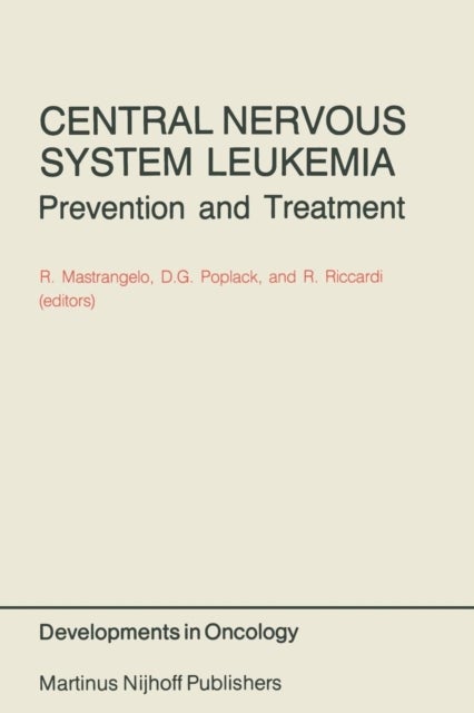 Central Nervous System Leukemia - Prevention and Treatment