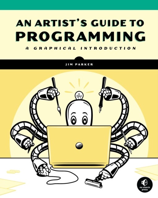 An Artist's Guide to Programming - A Graphical Introduction