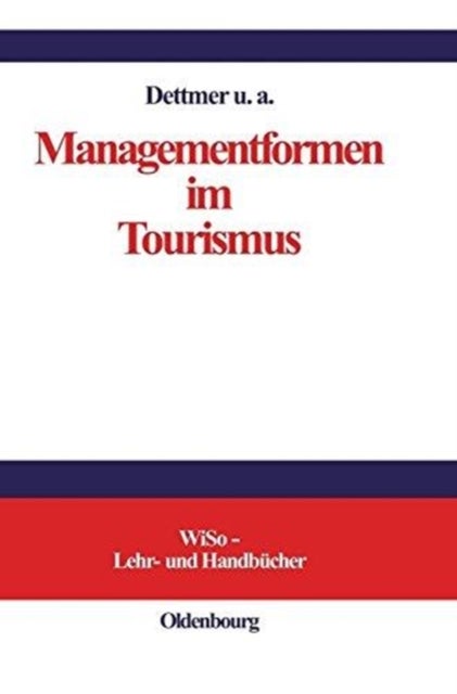 Managementformen im Tourismus