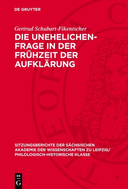 Die Unehelichen-Frage in Der Fruhzeit Der Aufklarung