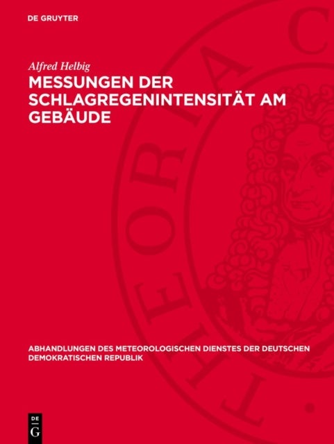 Messungen Der Schlagregenintensitat Am Gebaude