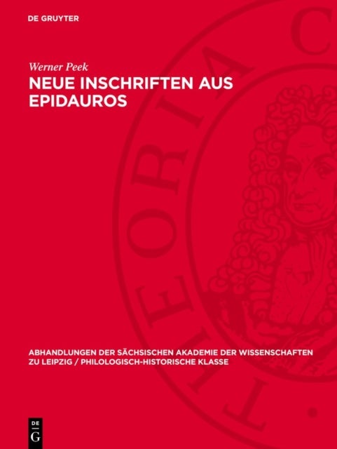 Neue Inschriften Aus Epidauros