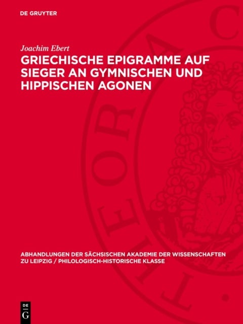 Griechische Epigramme Auf Sieger an Gymnischen Und Hippischen Agonen