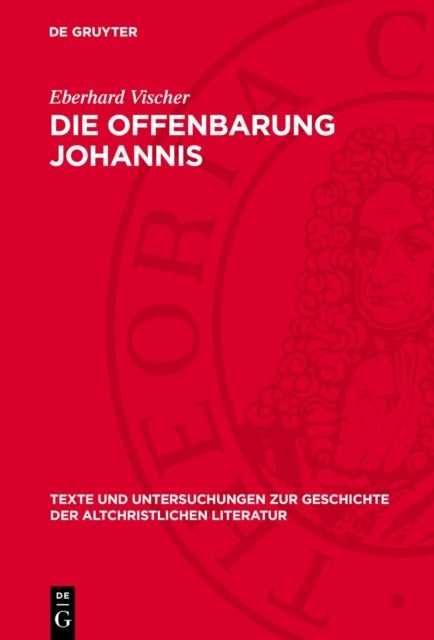 Die Offenbarung Johannis - Eine judische Apokalypse in christliche Bearbeitung