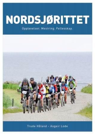 Nordsjørittet - opplevelser, mestring, fellesskap.