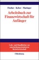Arbeitsbuch Zur Finanzwirtschaft Fur Anfanger
