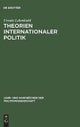 Theorien internationaler Politik
