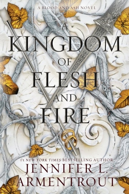 A Kingdom of Flesh and Fire. Blood and Ash 2