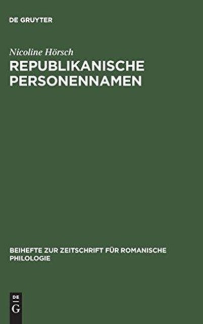 Republikanische Personennamen - Eine Anthroponymische Studie Zur Franzosischen Revolution