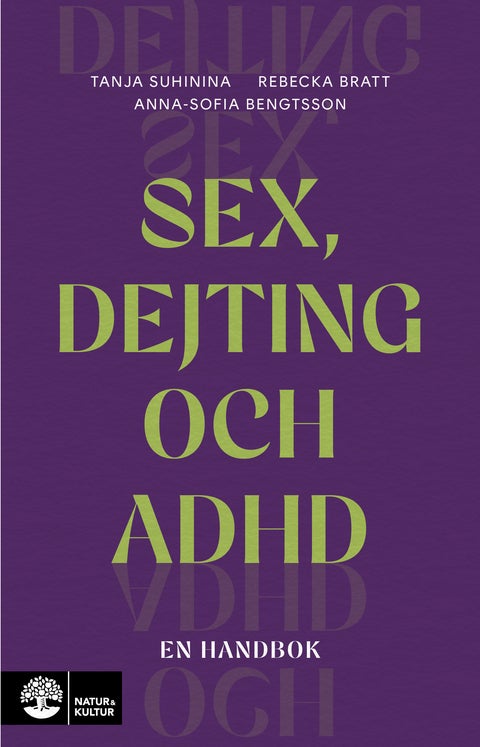 Sex, dejting och adhd - En handbok