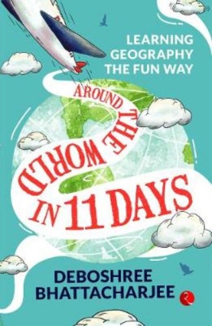 Around the World in 11 Days - Learning Geography the Fun Way