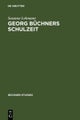 Georg Buchners Schulzeit