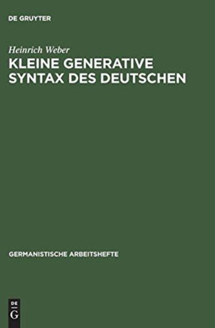 Kleine Generative Syntax Des Deutschen - I. Traditionelle Syntax Und Generative Syntaxtheorie