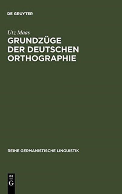 Grundzuge Der Deutschen Orthographie