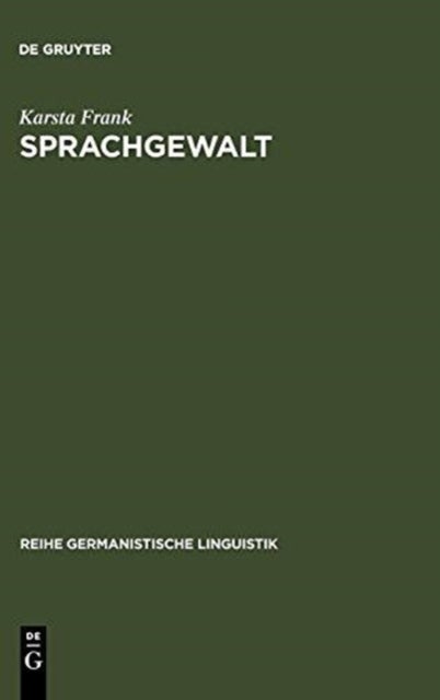 Sprachgewalt - Die sprachliche Reproduktion der Geschlechterhierarchie
