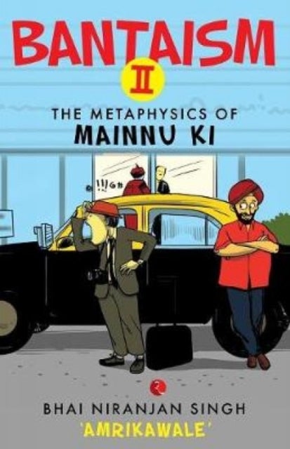 Bantaism - II - The Metaphysics of Mainnu Ki
