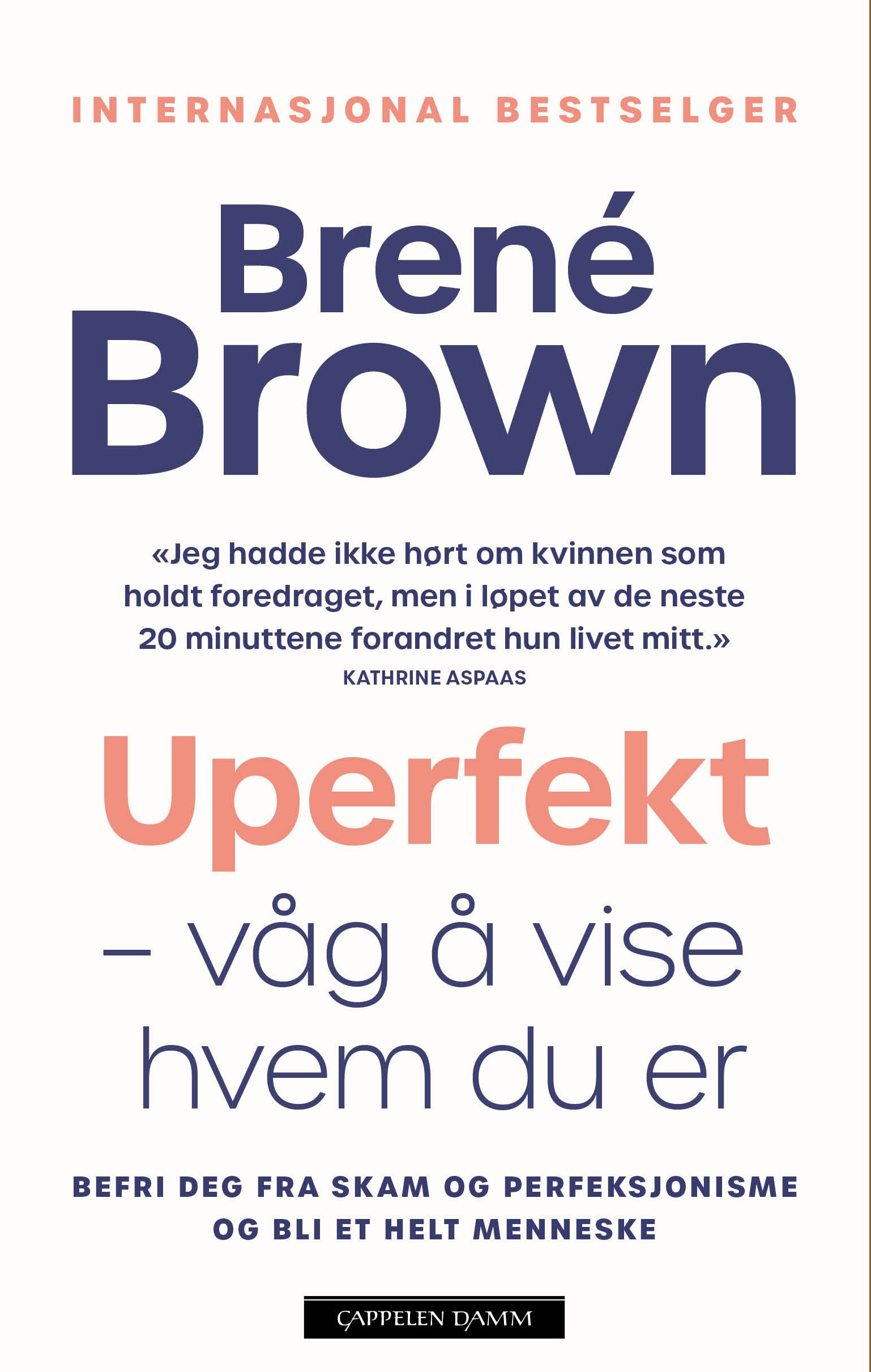 Uperfekt - våg å vise hvem du er