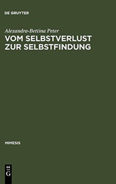 Vom Selbstverlust Zur Selbstfindung - Erzahlte Eifersucht Im Frankreich Des 17. Jahrhunderts