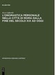 L'Onomastica Personale Nella Citta Di Roma Dalla Fine del Secolo XIX AD Oggi