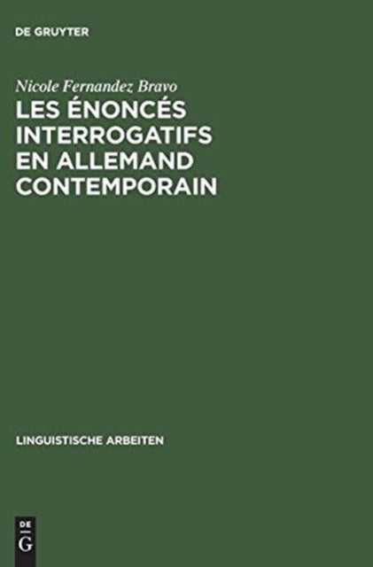 Les Enonces Interrogatifs En Allemand Contemporain