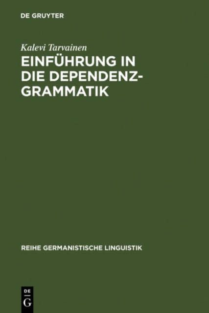 Einfuhrung in Die Dependenzgrammatik