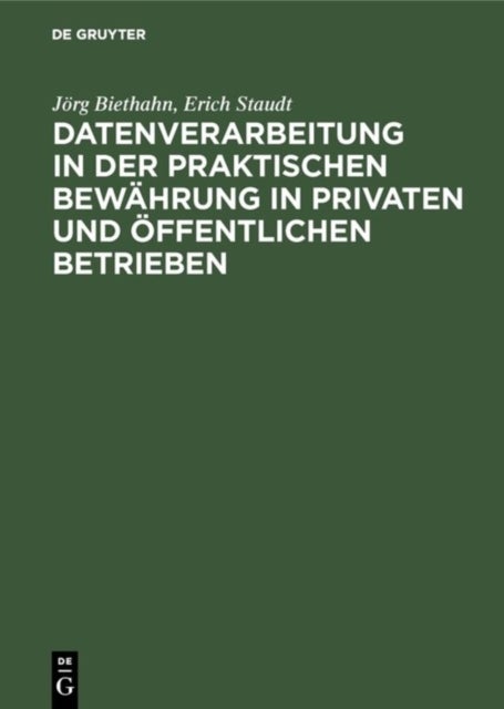 Datenverarbeitung in der praktischen Bewahrung in privaten und offentlichen Betrieben