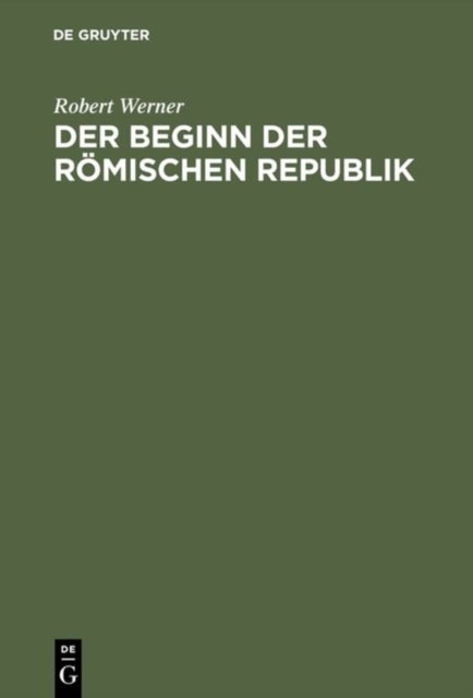 Der Beginn der Romischen Republik