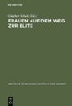 Frauen Auf Dem Weg Zur Elite