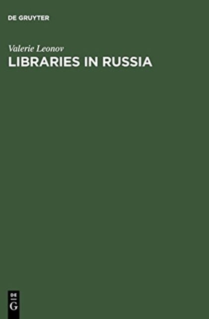 Libraries in Russia - History of the Library of the Academy of Sciences from Peter the Great to Present