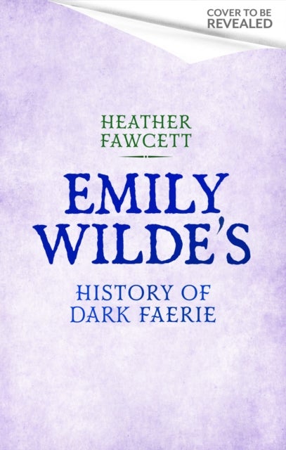 Emily Wilde's History of Dark Faerie