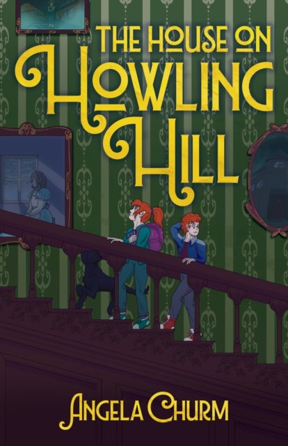 The House on Howling Hill