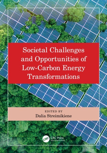 Societal Challenges and Opportunities of Low-Carbon Energy Transformations