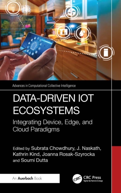 Data-Driven IoT Ecosystems - Integrating Device, Edge, and Cloud Paradigms