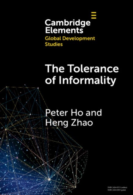 The Tolerance of Informality - State, Religion and Property in China