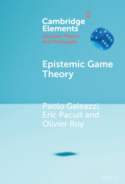 Epistemic Game Theory