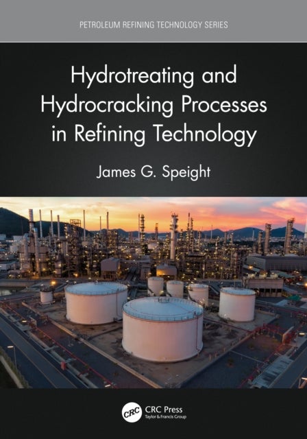 Hydrotreating and Hydrocracking Processes in Refining Technology