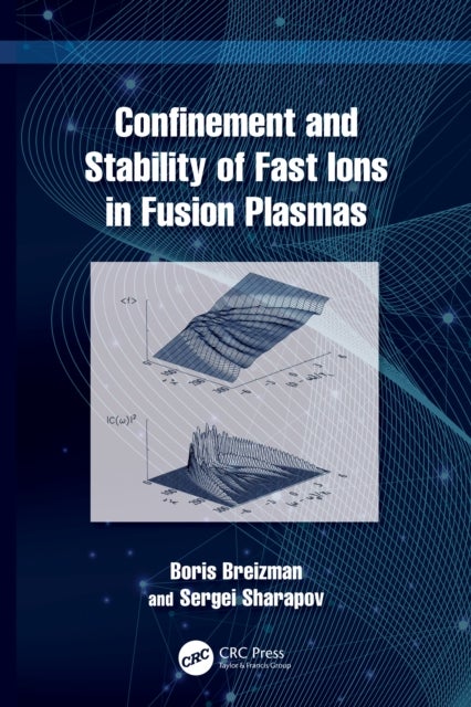 Confinement and Stability of Fast Ions in Fusion Plasmas