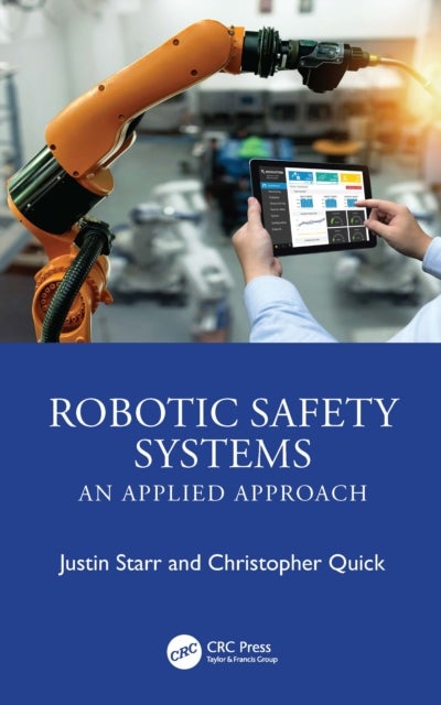 Robotic Safety Systems - An Applied Approach